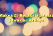 Makna 25 Kosakata Bahasa Jawa dan Artinya