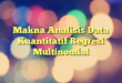 Makna Analisis Data Kuantitatif Regresi Multinomial