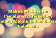 Makna Maknanya: Pemahaman Terperinci tentang Makna Dalam Bahasa Indonesia