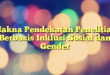 Makna Pendekatan Penelitian Berbasis Inklusi Sosial dan Gender
