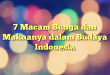 7 Macam Bunga dan Maknanya dalam Budaya Indonesia